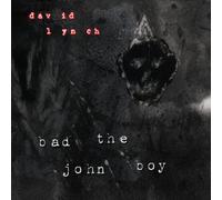 Lynch, David - Bad The John Boy