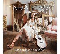 Lynda Lemay – Des bord饳 de mots – Membran