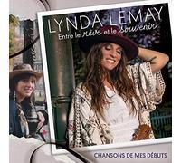 Lynda lemay - Entre le r궥 et le souvenir (chansons de mes d颵ts)