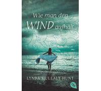 Lynda Mullaly Hunt Ursula Höfker Wie man den Wind aufhält (Tapa blanda)