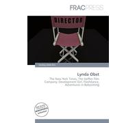 Lynda Obst: The New York Times, The Geffen Film Company, Development Girl, Flashdance, Adventures in Babysitting