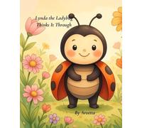 Lynda the Ladybug Thinks It Through
