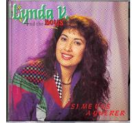 Lynda V & The Boys - Si Me Vas a Querer