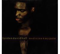 Lynden David Hall - Medicine 4 My Pain