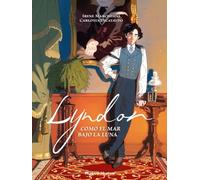 Lyndon: Como el mar bajo la luna (Novela Gráfica)