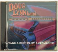 Lynn, Doug - Take a Ride in My Automobile