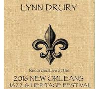 Lynn Drury - Lynn Drury, Live At JazzFest 2016 - New Orleans Jazz & Heritage Festival