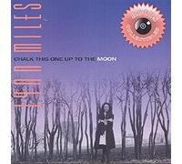 Lynn Miles - Chalk This One Up To The Moon