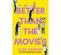 Lynn Painter Better Than the Movies (Tapa blanda) (Importación USA)