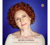 Lynne Arriale Trio - Lynne Arriale Trio : Being Human.