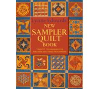 Lynne Edwards' New Sampler Quilt Book: Twenty Techniques for Machines and Hand Patchwork