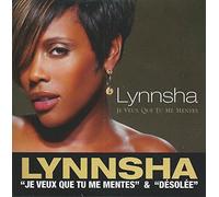 Lynnsha - Je Veux Que Tu Me Mentes