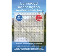 Lynnwood Washington Word Search Puzzle Book: Think you know Lynnwood, Washington? Puzzles for Adults, Seniors, Teens and Kids. Perfect for ... Christmas Gifts and Stocking Stuffers.