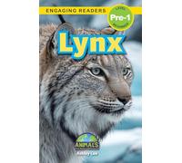 Lynx: Animals That Make a Difference! (Engaging Readers, Level Pre-1): 3