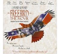 Lynyrd Skynyrd - Freebird The Movie: Music From The Motion Picture Soundtrack, Live Edition by Lynyrd Skynyrd (1996) Audio CD