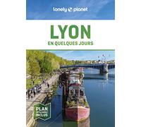 Lyon en quelques jours