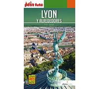 Lyon Y Alrededores: 1 (Petit Futé. Country guide)