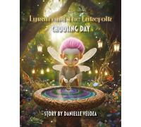 Lyrah and The Lakefolk: Choosing Day: 3