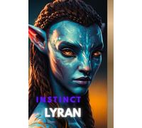 LYRAN INSTINCT: A Tribute to Cosmic Intuition - Lyran Alien Journal for Writing (The Galactic Collection)