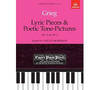 Lyric Pieces, Op.12 & Poetic Tone-Pictures, Op.3: Easier Piano Pieces 11 (Easier Piano Pieces (ABRSM))