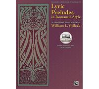 Preludios líricos románticos – 24 piezas para piano en todas las tonalidades – Intermedio (UK G3–5)