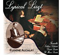 Lyrical Liszt -- Funerailles, Isoldens Liebestod, Dante Sonata, Sonata in B minor