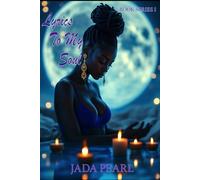 Lyrics To My Soul: Book Series I