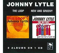 Lytle Johnny - Loop/New & Groovy