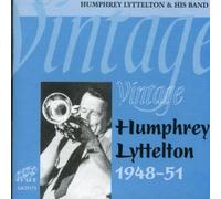 Lyttelton, Humphrey - Vintage Humphrey Lyttelton 1948-51
