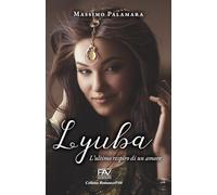 LYUBA - L’ultimo respiro di un amore