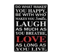 LYYUCKE Letrero de metal con texto en inglés "Do What Makes You Happy Be With Who Makes You Smile", con citas inspiradoras positivas, para decoración de pared en el hogar, oficina, 12 x 8 pulgadas