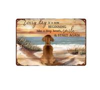 LYYUCKE Letrero de metal con texto en inglés "Every Day Is A New Beginning Take A Deep Breath Emile & Start Again", cartel de metal con texto en inglés "The Dog Is A New Beginning Take A Deep Breath