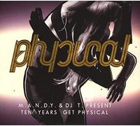 M.A.N.D.Y. & DJ T. - Ten Years Get Physical