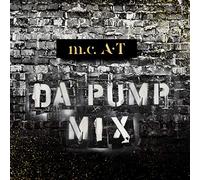 m.c.A・T DA PUMP MIX (CD)