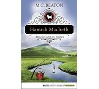 M. C. Beaton Sa Hamish Macbeth fischt im Trüben: Kriminalroman (Sc (Tapa blanda)