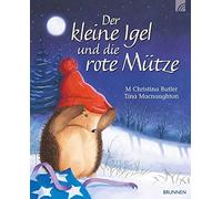 M Christina Butler Tina Macnaughto Der kleine Igel und die rote Mütz (Tapa dura)