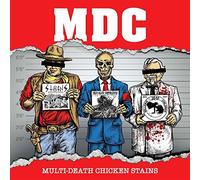 M.d.C. - Multi Death Chicken Stains 12" Millenum Edition [Vinilo]