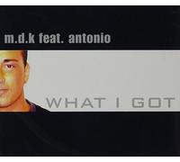 m.d.k. feat. Antonio - What I Got