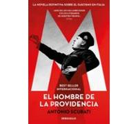 M. El Hombre De La Providencia