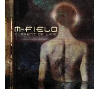M-Field - Current of Life