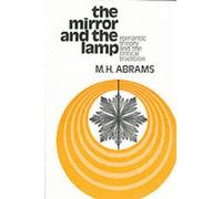 M. H. Abrams The Mirror and the Lamp (Tapa blanda) Galaxy Books