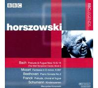 M. Horszowski - Horszowski Suona Bach,Beethoven,Franck