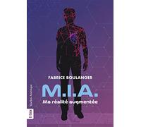 M.I.A. - Ma réalité augmentée: Ma Réalité Augmentée (Titan)