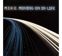 M.I.K.E. - Moving On In Live