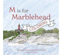M is for Marblehead Coloring: Marblehead Coloring Book