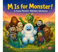 M is for Monster!: A Funny Monster Alphabet Book for Kids (FunFirst ABC Books)