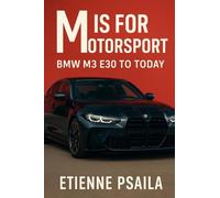 M is for Motorsport: BMW M3 E30 to Today