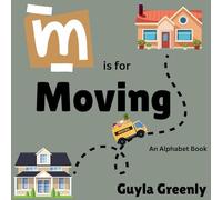M is for Moving