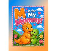 M IS FOR MY MOMMY (THE HEALING HEARTS COLLECTION)