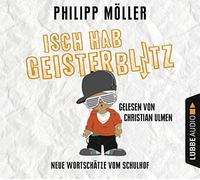 M?Ller,Philipp - Isch Hab Geisterblitz.Neue Wo